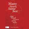 Many Hearts, Same Beat: One Thread Connects All Our Stories (Unabridged) Audiobook, by Sandy Hart Binkley