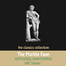 The Marble Faun (Dramatised) (Abridged) Audiobook, by Nathaniel Hawthorne