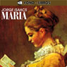 Maria (Abridged) Audiobook, by Jorge Isaacs