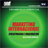 Marketing Internacional: Creatividad e Innovacion (International Marketing: Creativity and Innovation) (Abridged) Audiobook, by Basilio Balli Morales