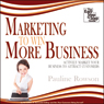 Marketing to Win More Business: Actively Market Your Business to Attract Customers (Unabridged) Audiobook, by Pauline Rowson