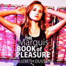 The Marquis Book of Pleasure (Unabridged) Audiobook, by Lizbeth Dusseau