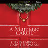 A Marriage Carol (Unabridged) Audiobook, by Chris Fabry