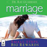 Marriage: Small Steps, Big Rewards (Unabridged) Audiobook, by Ray Guarendi