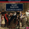 Mary Barton (Unabridged) Audiobook, by Elizabeth Gaskell