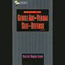 Mastering the Gentle Art of Verbal Self-Defense (Unabridged) Audiobook, by Suzette Haden Elgin