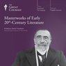 Masterworks of Early 20th-Century Literature Audiobook, by The Great Courses
