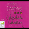 Mates, Dates & Chocolate Cheats (Unabridged) Audiobook, by Cathy Hopkins