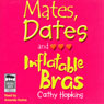 Mates, Dates and Inflatable Bras (Unabridged) Audiobook, by Cathy Hopkins