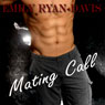 Mating Call (Unabridged) Audiobook, by Emily Ryan-Davis