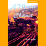 A Matter of Chance (Unabridged) Audiobook, by David A. Hill