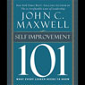 Maxwells Leadership Series: Self-Improvement 101 (Unabridged) Audiobook, by John C. Maxwell