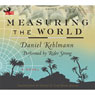 Measuring the World: A Novel (Unabridged) Audiobook, by Daniel Kehlmann