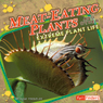 Meat-Eating Plants and Other Extreme Plant Life (Abridged) Audiobook, by June Preszler