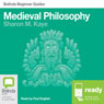 Medieval Philosophy: Bolinda Beginner Guides (Unabridged) Audiobook, by Sharon M. Kaye