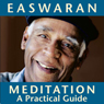 Meditation: A Practical Guide Audiobook, by Eknath Easwaran