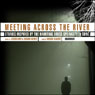 Meeting Across the River: Stories Inspired by the Haunting Bruce Springsteen Song (Unabridged) Audiobook, by Jessica Kaye