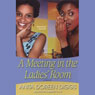 A Meeting in the Ladies Room (Unabridged) Audiobook, by Anita Diggs