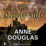 The Melody Girls (Unabridged) Audiobook, by Anne Douglas