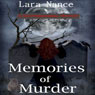 Memories of Murder (Unabridged) Audiobook, by Lara Nance