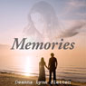 Memories (Unabridged) Audiobook, by Deanna Lynn Sletten