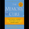 The Memory Cure: How to Protect Your Brain Against Memory Loss and Alzheimers Disease (Unabridged) Audiobook, by Majid Fotuhi