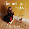 The Memory Palace (Unabridged) Audiobook, by Mira Bartok
