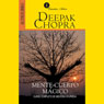 Mente y Cuerpo Magico (Magical Mind, Magical Body): Curso Completo de Medicina Ayurveda (Unabridged) Audiobook, by Deepak Chopra