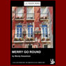 Merry Go Round (Dramatized) Audiobook, by Wendy Kesselman