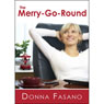 The Merry-Go-Round (Unabridged) Audiobook, by Donna Fasano