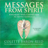 Messages from Spirit (Unabridged) Audiobook, by Colette Baron-Reid