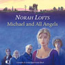 Michael and All Angels (Unabridged) Audiobook, by Norah Lofts