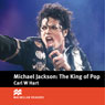 Michael Jackson: King of Pop (Abridged) Audiobook, by Carl W Hart