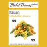 Michel Thomas Method: Italian Introductory Course (Unabridged) Audiobook, by Michel Thomas