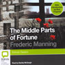 The Middle Parts of Fortune (Unabridged) Audiobook, by Frederic Manning