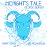 Midnights Tale (Unabridged) Audiobook, by George Berger