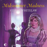 Midsummer Madness (Unabridged) Audiobook, by Stella Whitelaw