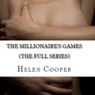 The Millionaires Games: The Full Series (Unabridged) Audiobook, by Helen Cooper