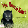 The Miracle Kitten (Unabridged) Audiobook, by Fran Wasserman