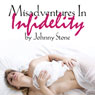 Misadventures In Infidelity (Unabridged) Audiobook, by Johnny Stone