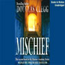 Mischief: Harrow House, Book 2 (Unabridged) Audiobook, by Douglas Clegg
