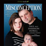 Misconception: One Couples Journey from Embryo to Mix-up to Miracle Baby (Unabridged) Audiobook, by Paul Morell