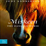 Miskeen - The Dancing Horse: True Horse Stories (Unabridged) Audiobook, by Judy Andrekson