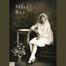 Miss Bea: A Daughters Poetic Love Story (Unabridged) Audiobook, by Patty J. Lee