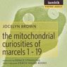 Mitochondrial Curiosities (Unabridged) Audiobook, by Jocelyn Brown