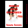 Molly Gets Punished: An Office Domination Erotica Story (Unabridged) Audiobook, by Sonata Sorento