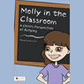 Molly in the Classroom (Unabridged) Audiobook, by Marcy Mulford