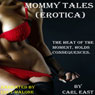 Mommy Tales (Unabridged) Audiobook, by Carl East
