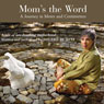 Moms the Word: A Journey in Meter and Centimeters Audiobook, by Milbre Burch