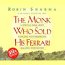 The Monk Who Sold His Ferrari (Abridged) Audiobook, by Robin Sharma